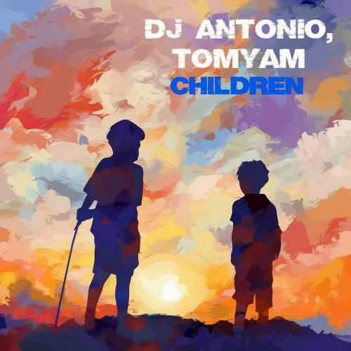 Children - DJ Antonio feat. TomYam