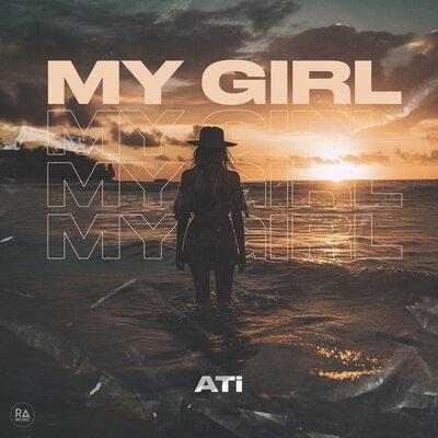 My Girl - Ati