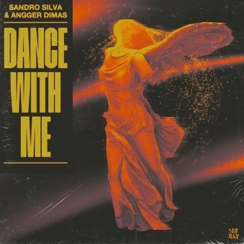 Dance With Me - Sandro Silva & Angger Dimas