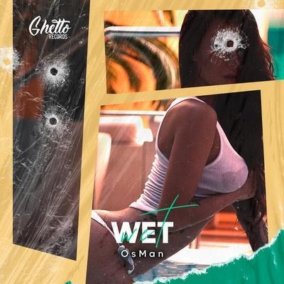 Wet - OsMan
