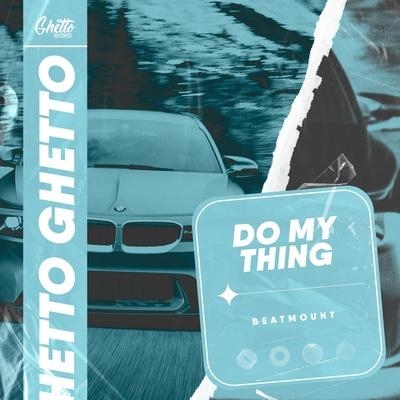Do My Thing - Beatmount