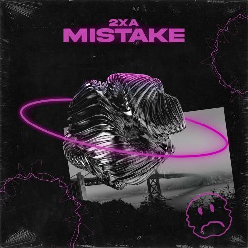 Mistake - 2xA