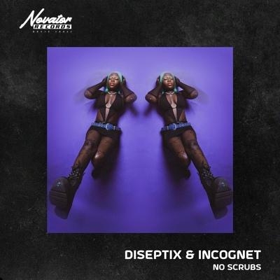 No Scrubs - Diseptix, Incognet