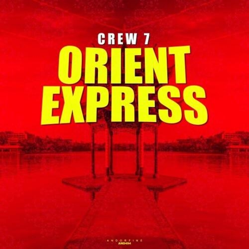 Orient Express - Crew 7