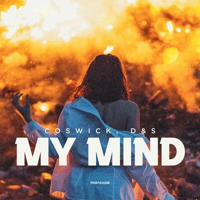 My Mind - Coswick, D&S