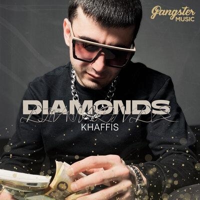 Diamonds - Khaffis