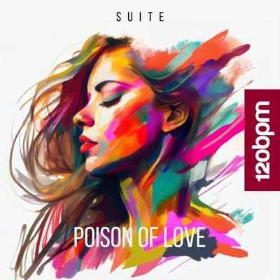 Poison of Love - Suite