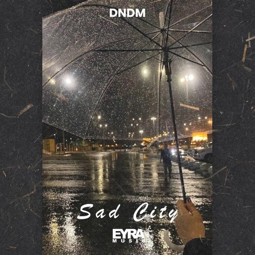 Sad City - DNDM