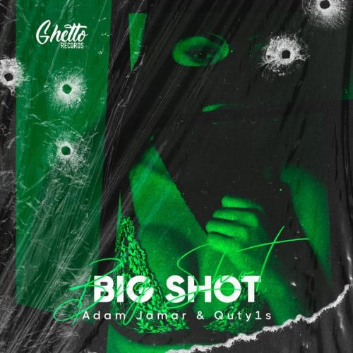 Big Shot - Adam Jamar, Quty1s