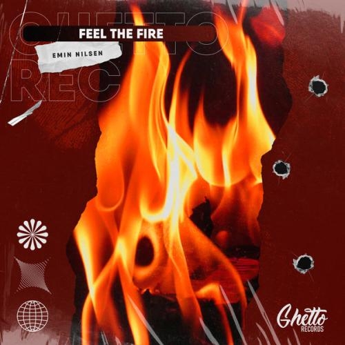 Feel The Fire - Emin Nilsen