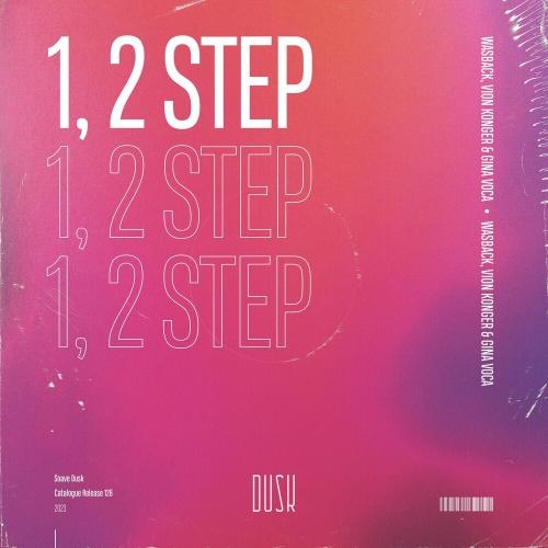 1 2 Step - Wasback feat. Vion Konger x Gina Voca