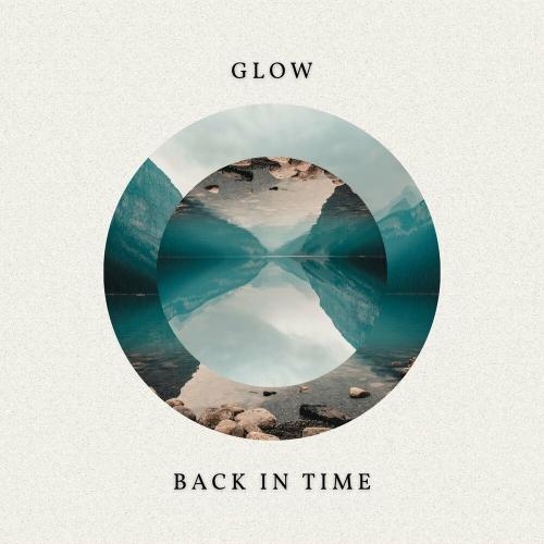 Back In Time - Glow