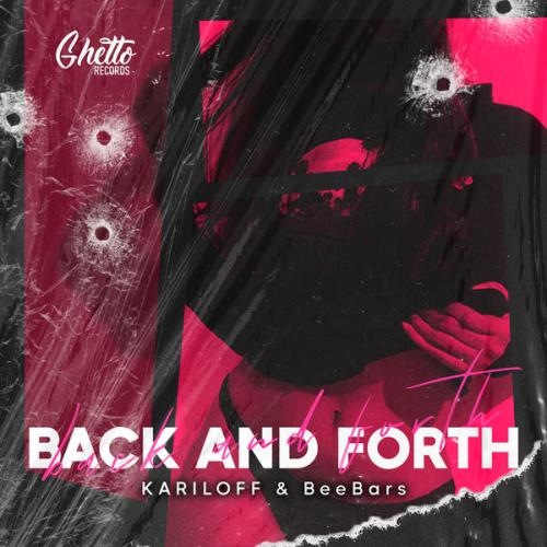 Back and Forth - Kariloff, BeeBars