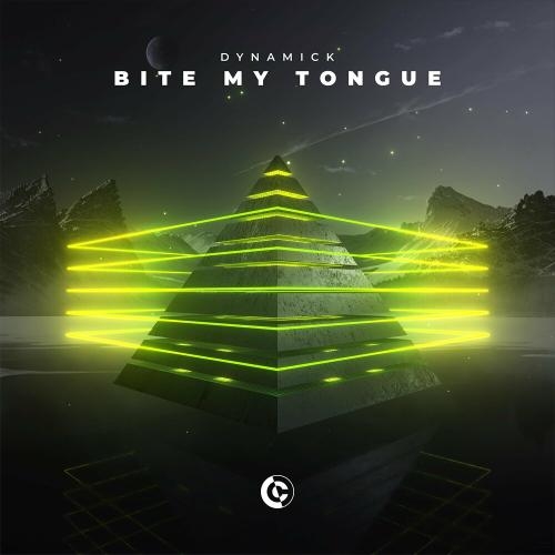Bite My Tongue - Dynamick