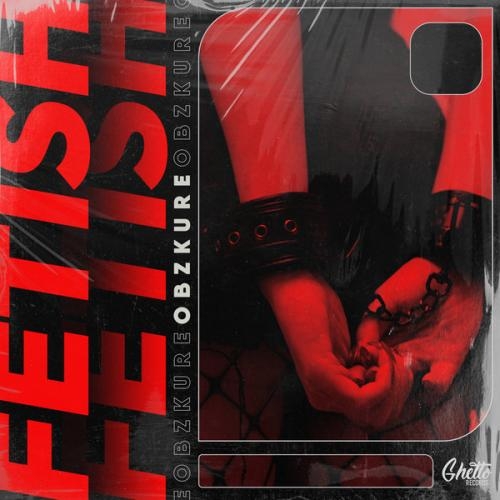 Fetish - Obzkure