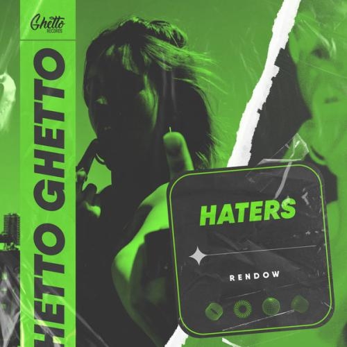 Haters - Rendow