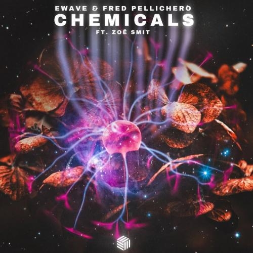 Chemicals - EWAVE, Fred Pellichero, Zoë Smit