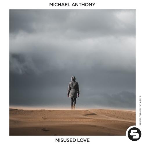 Misused Love - Michael Anthony