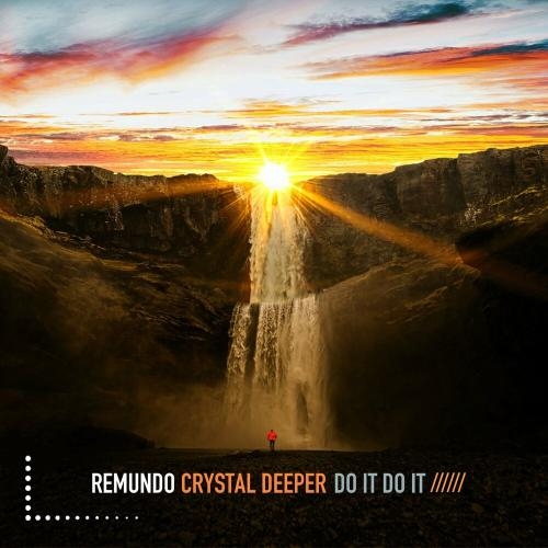 Do It Do It - Remundo & Crystal Deeper