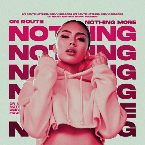 Nothing More - On Route