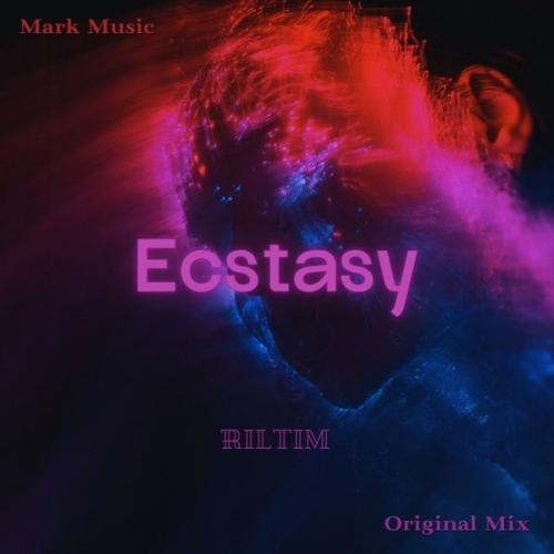 Ecstasy - RILTIM