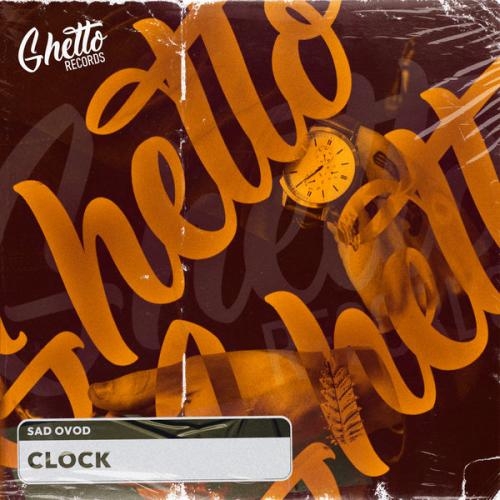Clock - SAD OVOD
