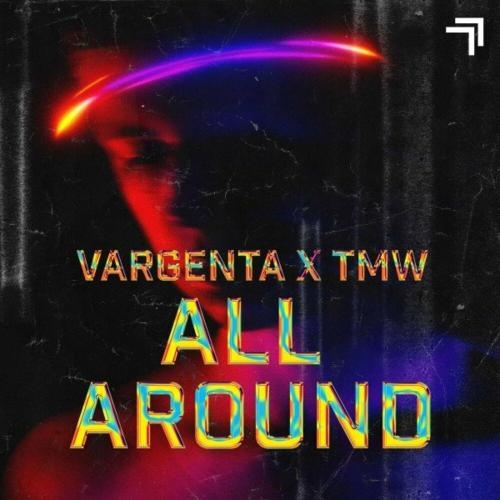 All Around - VARGENTA & TMW
