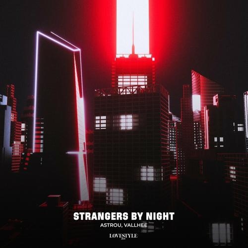 Strangers By Night - Astrou feat. Vallhee