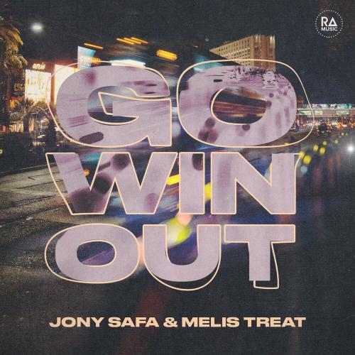 Go Win Out - Jony Safa feat. Melis Treat