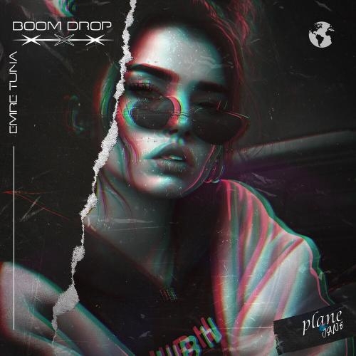 Boom Drop - Emre Tuna