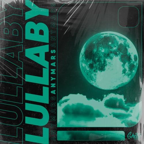 Lullaby - Anymars