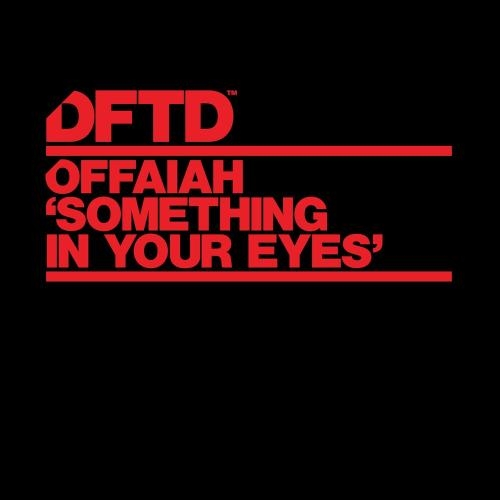 Something In Your Eyes - OFFAIAH