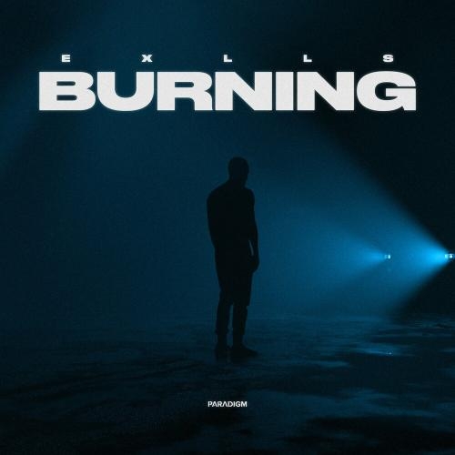 Burning - Exlls