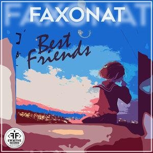 Best Friends - Faxonat