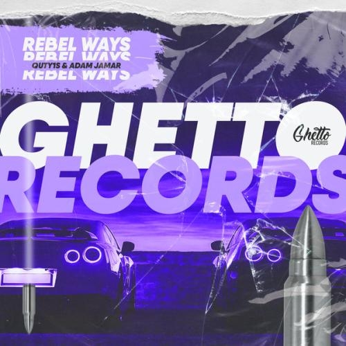 Rebel Ways - Quty1s, Adam Jamar