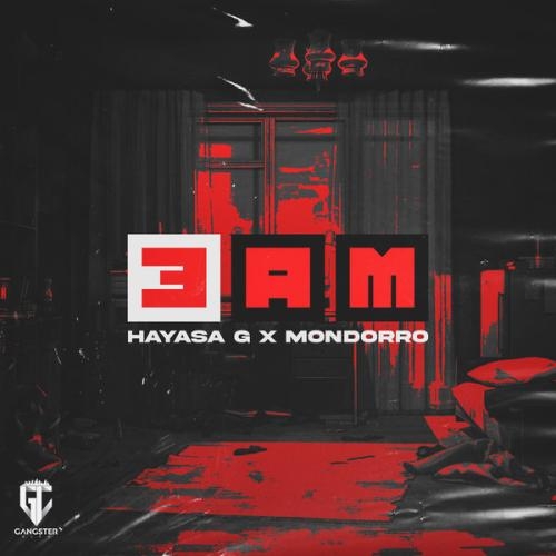 3AM - HAYASA G, Mondorro