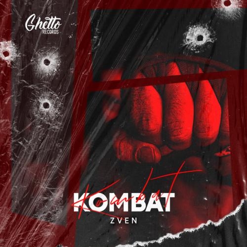 KOMBAT - Zven, Ghetto
