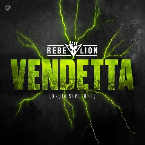 Vendetta (X-qlusive Ost) - Rebelión