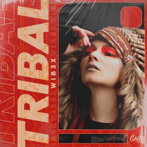 Tribal - WIB3X, Ghetto