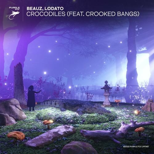 Crocodiles - Beauz, Lodato & Crooked Bangs
