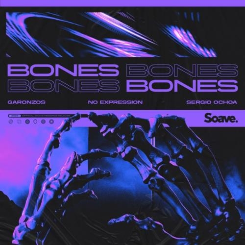 Bones - Garonzos &  No ExpressioN feat. Sergio Ochoa