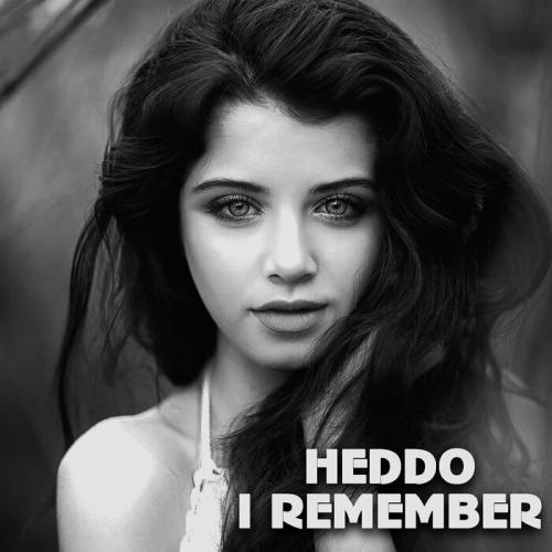 I Remember - HEDDO