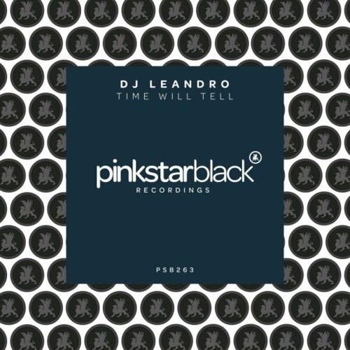 Time Will Tell - DJ Leandro