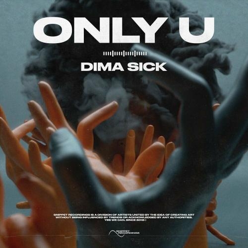 Only U - Dima Sick