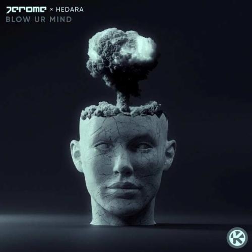 Blow Ur Mind - Jerome, Hedara