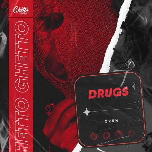 Drugs - Zven