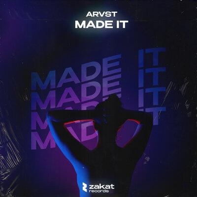 Made It - ARVST