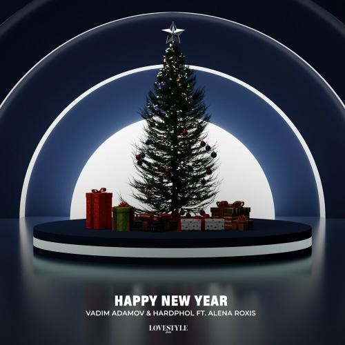 Happy New Year - Vadim Adamov & Hardphol feat. Alena Roxis