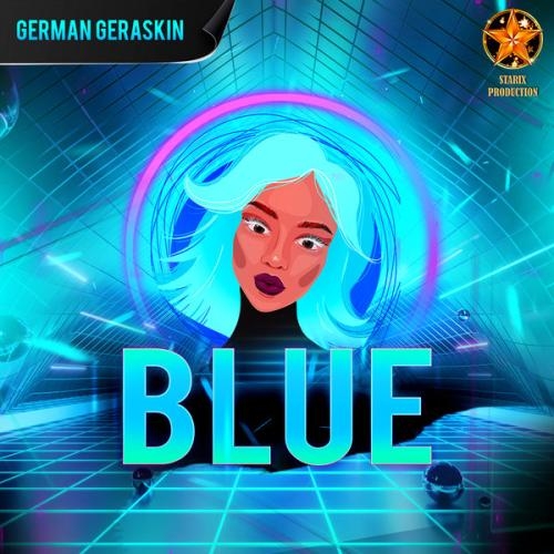 Blue (Da Ba Dee) - German Geraskin, Diana Astrid