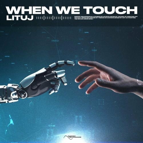 When We Touch - Lituj